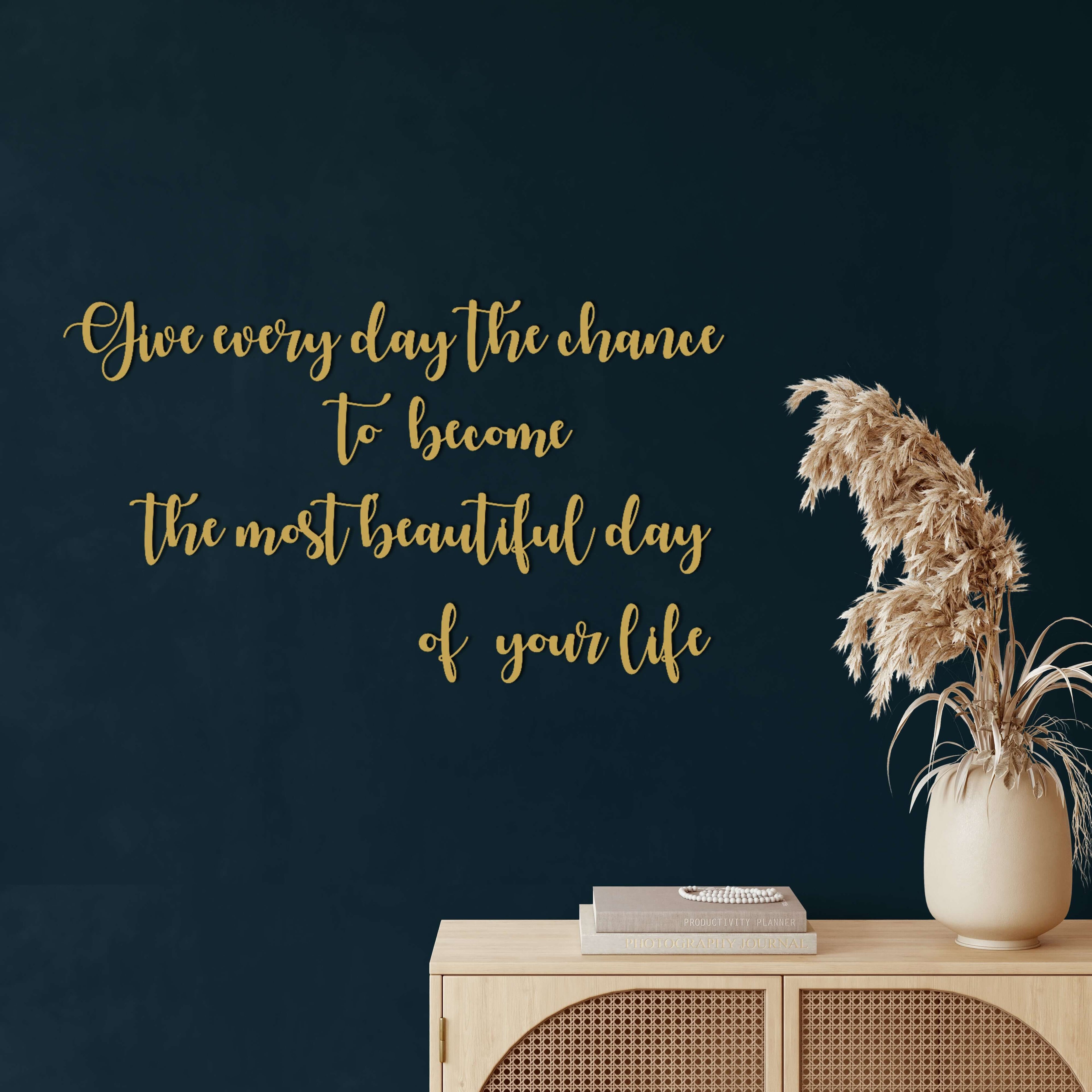 Give Every Day Metal Wall Art