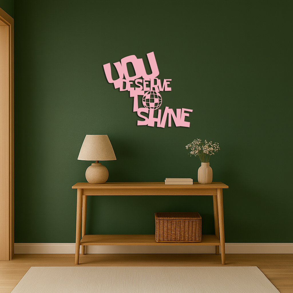You Deserve to Shine Metal Wall Art – Motivational Disco Ball Design - KAFGP115