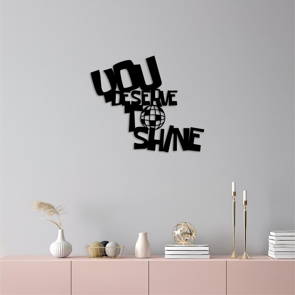 You Deserve to Shine Metal Wall Art – Motivational Disco Ball Design - KAFGP115