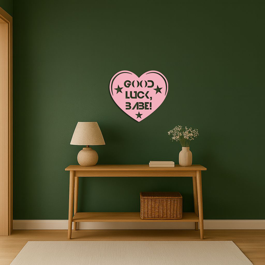 Good Luck Babe Heart Metal Wall Art – Positive Vibes Star Design - KAFGP120
